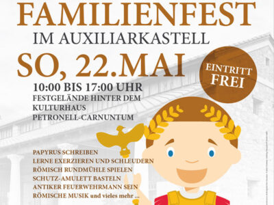 22. Mai 2022: Familienfest im Auxiliarkastell
